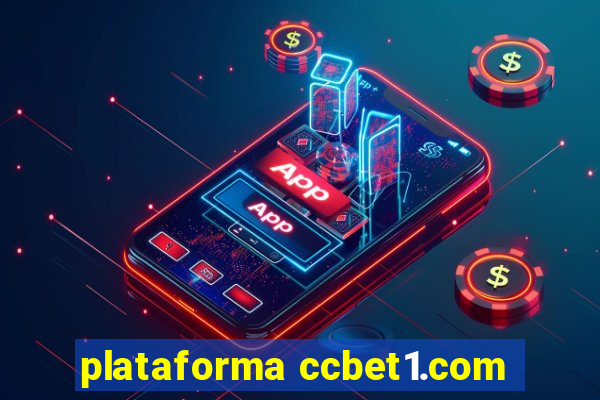 plataforma ccbet1.com